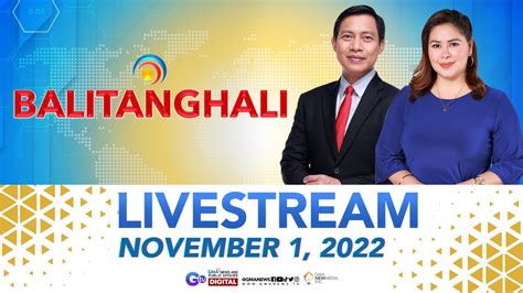 Balitanghali Livestream: November 21, 2022 .